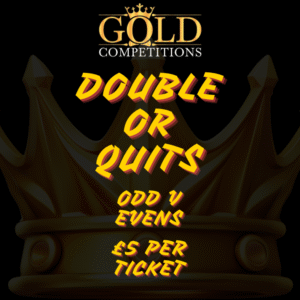 £5 DOUBLE OR NOTHING