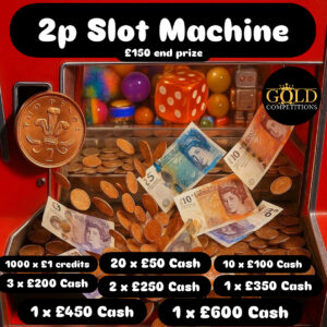 2p slot! £5500 instants £150 end prize